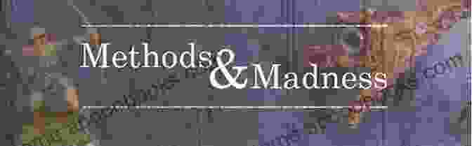 A Group Of Diverse And Enigmatic Characters From 'Method To The Madness' Method To The Madness: A Common Core Guide To Creating Critical Thinkers Through The Study Of Literature