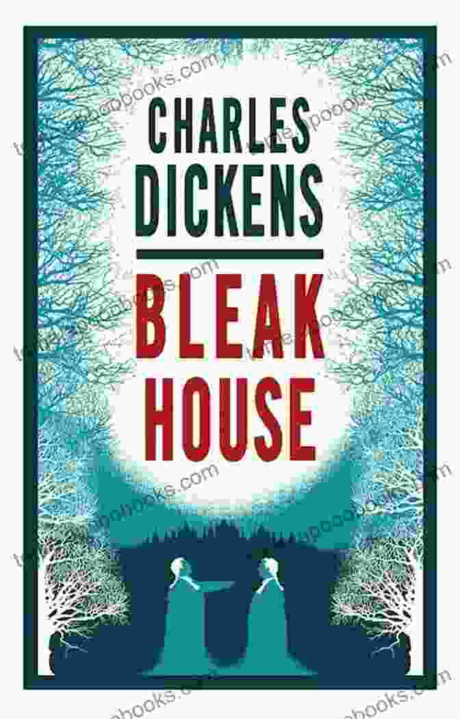 Bleak House Annotated Mystery Thriller Suspense Bleak House (Annotated): Mystery Thriller Suspense