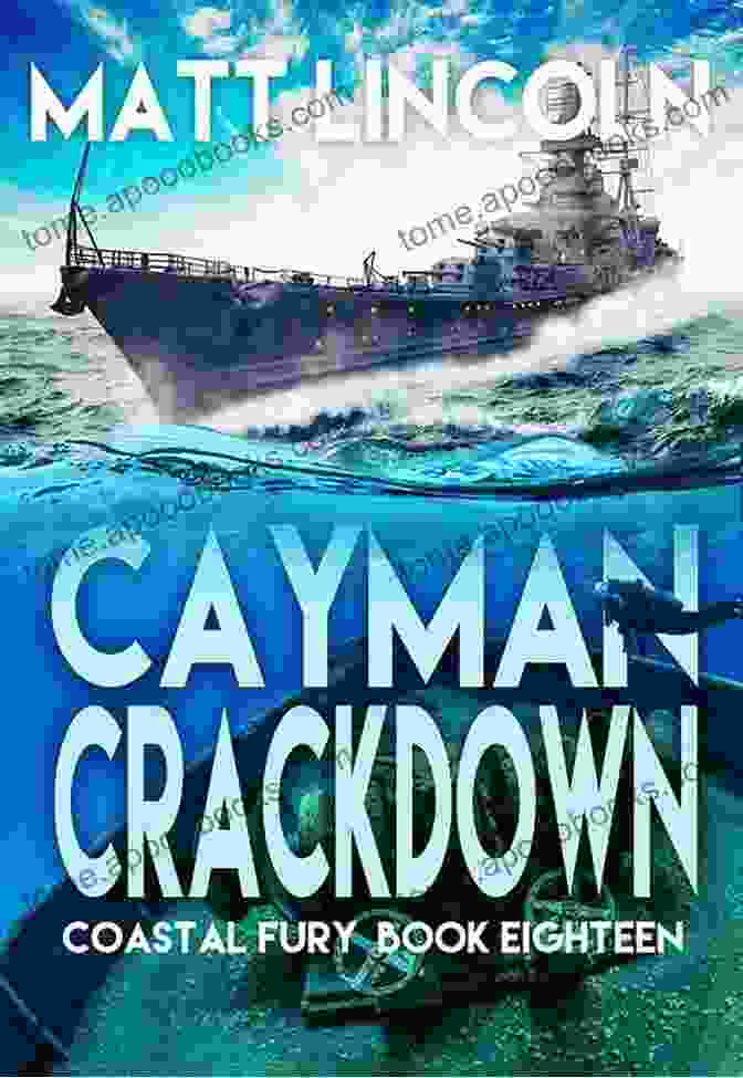 Cayman Crackdown: Coastal Fury 18 Book Cover Cayman Crackdown (Coastal Fury 18)