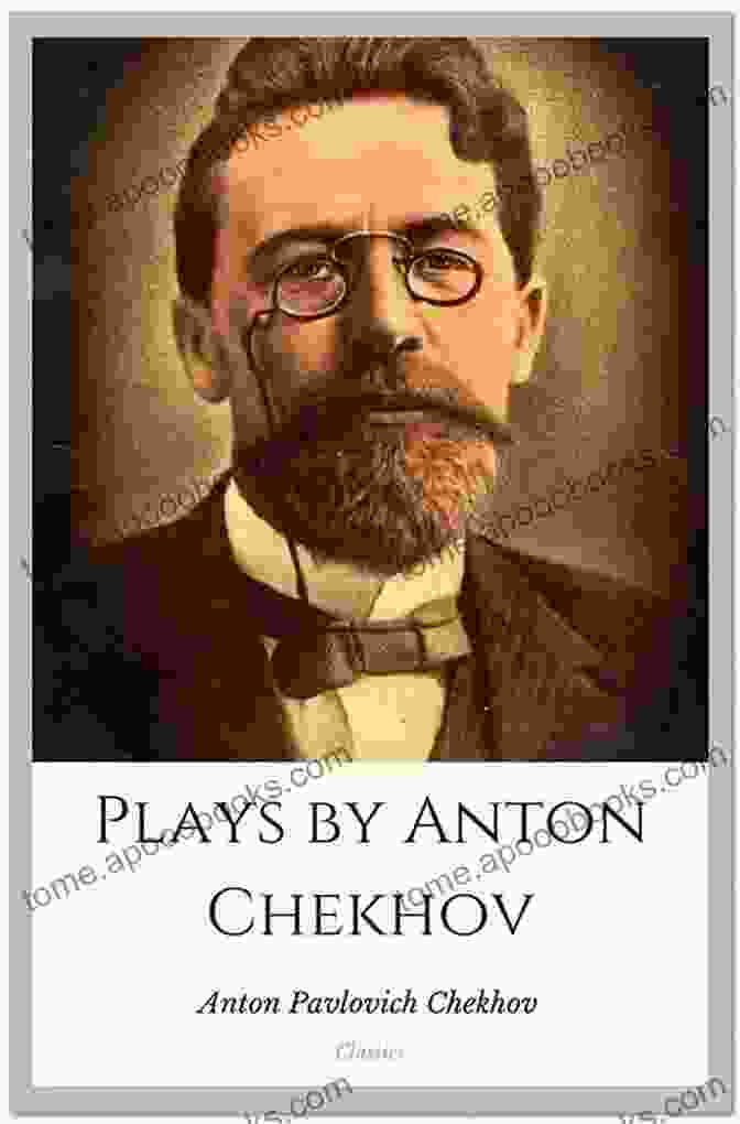 Comedy In Four Acts: Plays By Anton Chekhov Book Cover The Cherry Orchard: A Comedy In Four Acts (Plays By Anton Chekhov)