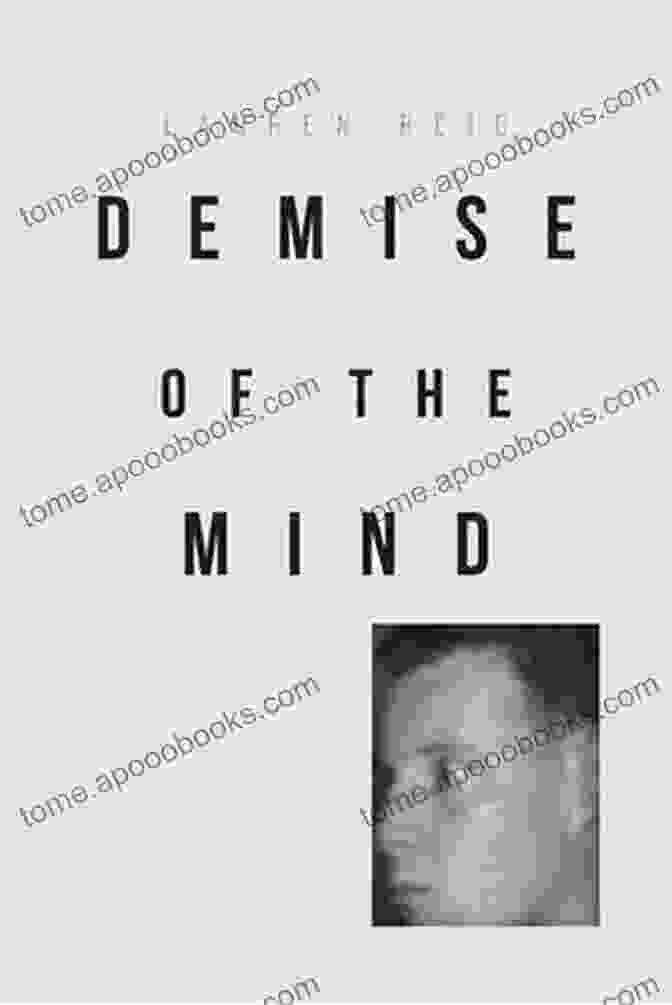 Demise Of The Mind By Stephen Parkes Demise Of The Mind Stephen Parkes