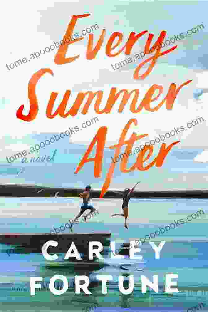 Every Summer After Book Cover Featuring Friends Laughing On A Beach Every Summer After Carley Fortune