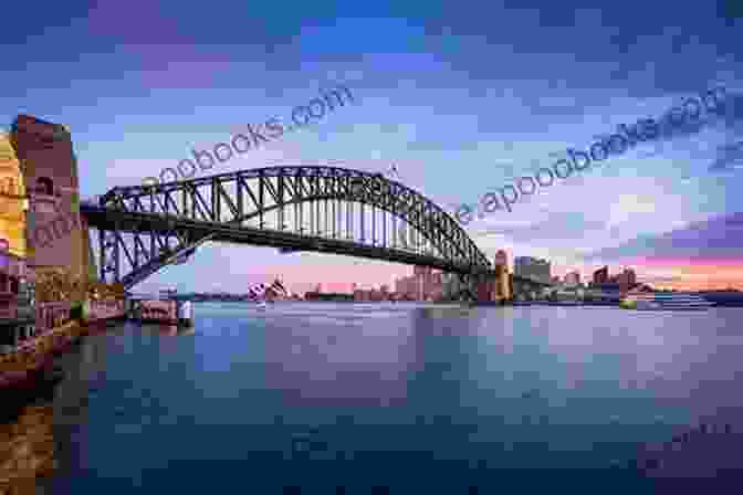 Iconic Photograph Of The Sydney Harbour Bridge, A Grand Arch Bridge Connecting Sydney's Central Business District And North Shore BridgeScapes: Volume 2: A Photographic Collection Of Scenic Bridges