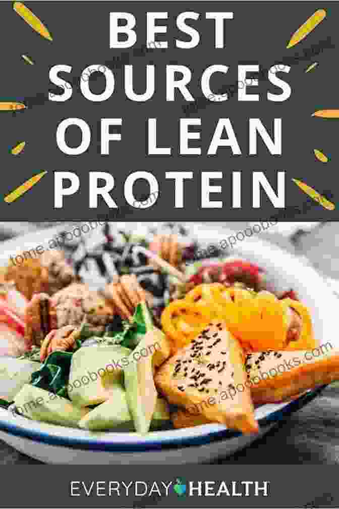 Image Of Various Lean Protein Sources. 10 SIMPLE RULES TO GUARANTEE FAT BURNING: This Short E Will Give You Actionable Tips For Everyday Nutrition That Will Guarantee Fat Loss