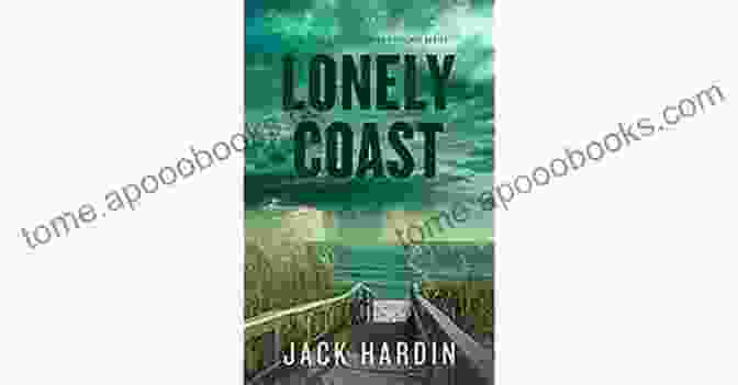 Lonely Coast Novel Cover Featuring A Woman Standing On A Rugged Coastline Lonely Coast (Ellie O Conner 6)