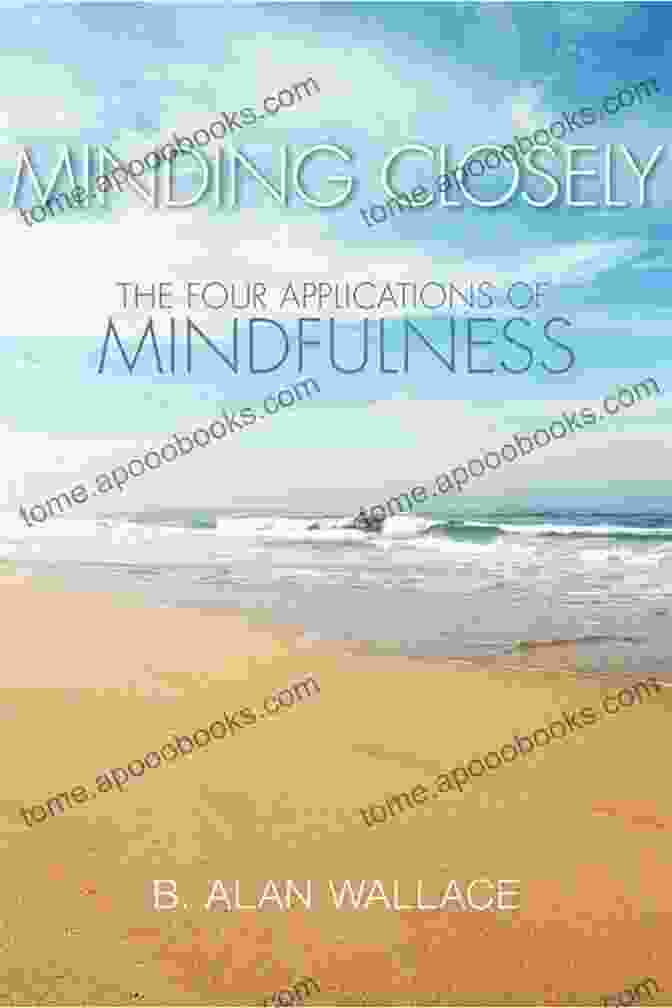 Minding Closely The Four Applications Of Mindfulness Book Cover Showing A Serene Person Meditating In Nature Minding Closely: The Four Applications Of Mindfulness