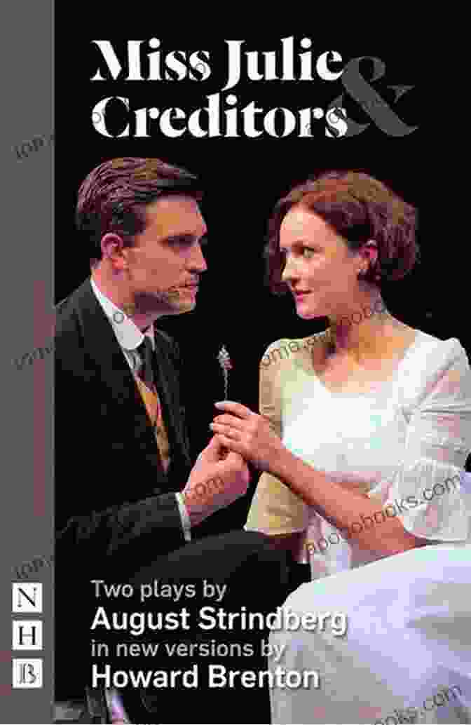 Miss Julie By August Strindberg, NHB Classic Plays A Dream Play (NHB Classic Plays)