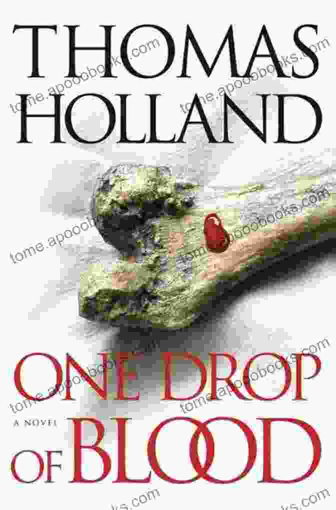 One Drop Of Blood Novel: A Spine Tingling Mystery That Will Keep You Captivated One Drop Of Blood: A Novel