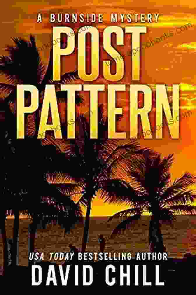 Post Pattern Burnside Book Cover Featuring A Woman In A Vintage Spy Outfit, With A Backdrop Of A Wartime City Post Pattern (Burnside 1)