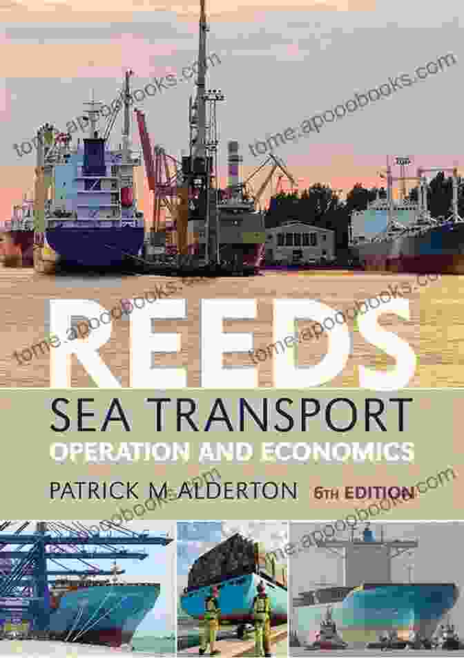 Reeds Sea Transport Operation And Economics Reeds Professional Book Cover Reeds Sea Transport: Operation And Economics (Reeds Professional)