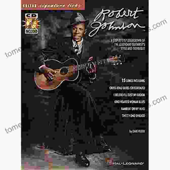 Robert Johnson Signature Licks Guitar Signature Licks Book Robert Johnson Signature Licks (Guitar Signature Licks)