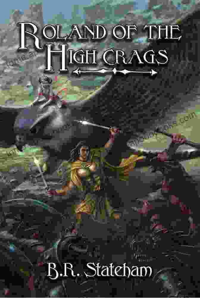 Roland Of The High Crags Locked In An Epic Battle With The Evil Sorcerer Zoltan Evil Arises (Roland Of The High Crags 1)