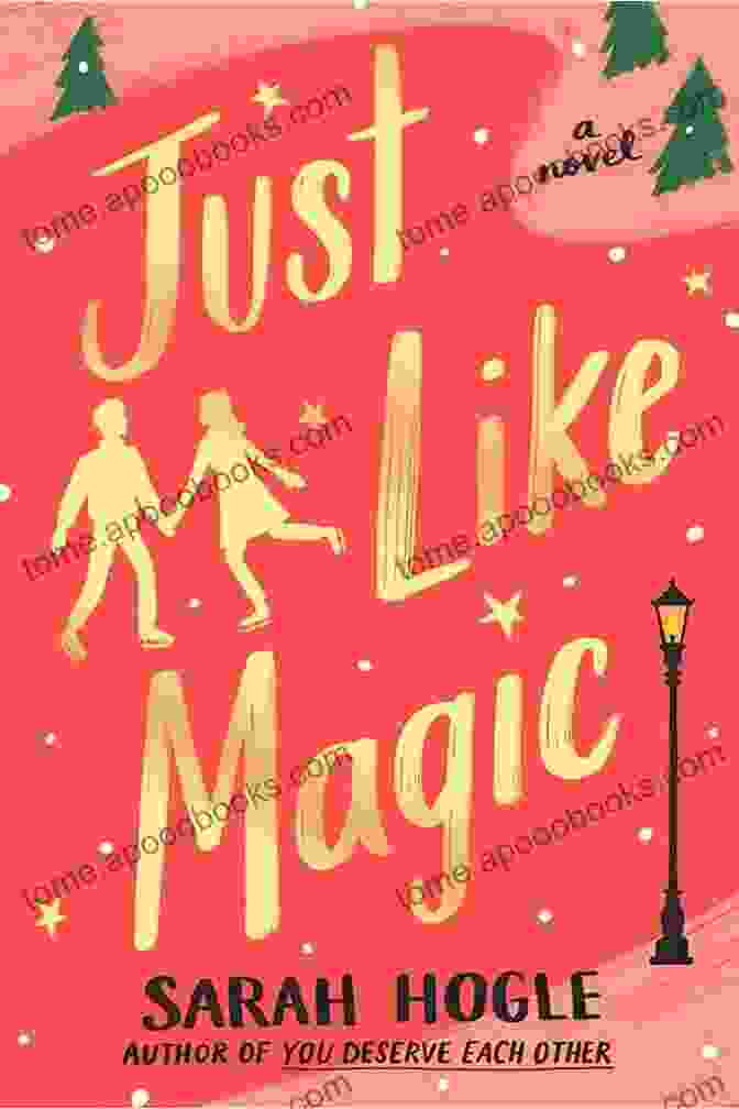 Sarah Hogle, Author Of Just Like Magic Just Like Magic Sarah Hogle