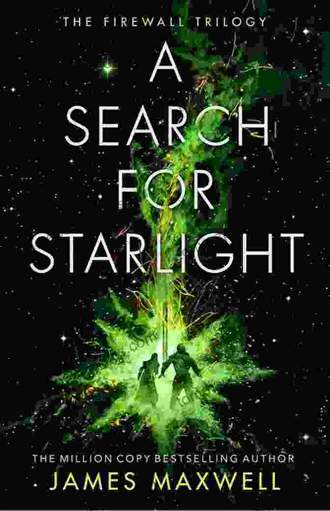 Search For Starlight, A Captivating Space Adventure A Search For Starlight (The Firewall Trilogy 3)