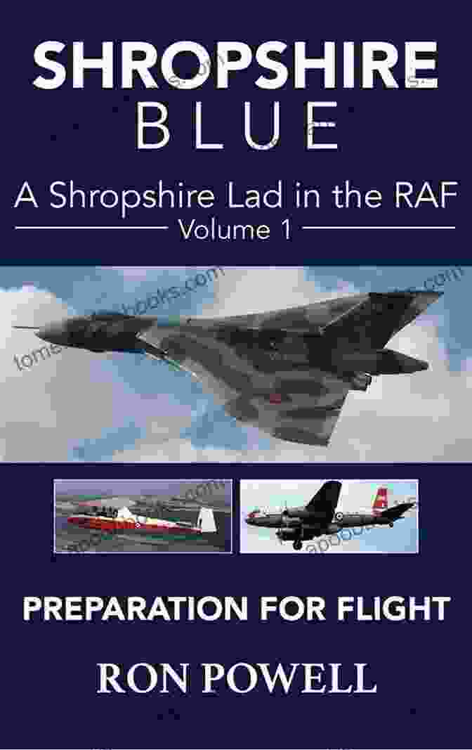 Shropshire Blue: Shropshire Lad In The RAF, Volume One: On The Buffet Shropshire Blue A Shropshire Lad In The RAF Volume 2 On The Buffet