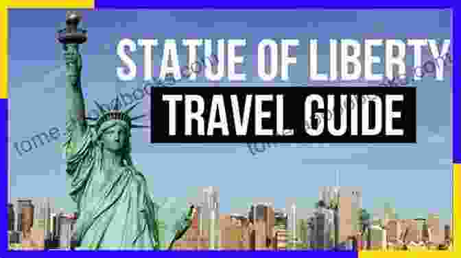 Statue Of Liberty Travel Guide By Jennifer Robin Statue Of Liberty: Travel Jennifer Robin