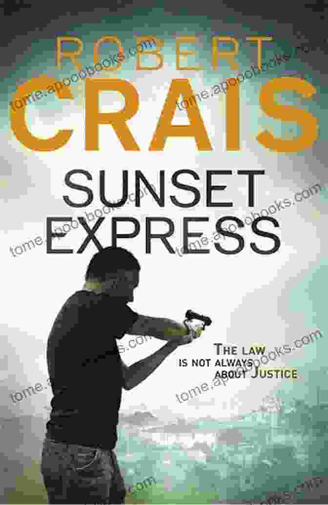 Sunset Express Book Cover ROBERT CRAIS LISTED IN Free Download WITH SUMMARIES AND CHECKLIST: All Plus Standalone Novels Checklist With Summaries (Ultimate Reading List 47)