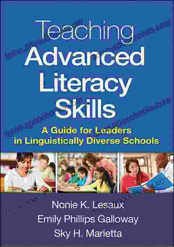 Teaching Advanced Literacy Skills Book Cover Teaching Advanced Literacy Skills: A Guide For Leaders In Linguistically Diverse Schools