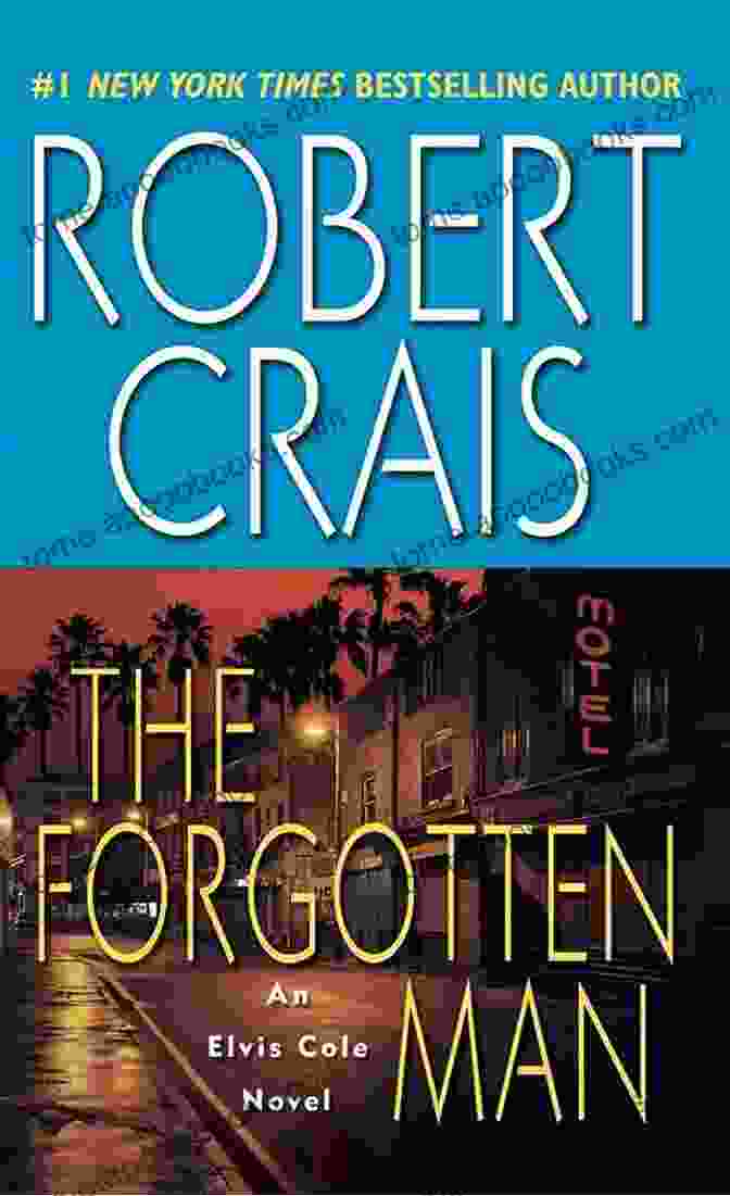 The Forgotten Man Book Cover ROBERT CRAIS LISTED IN Free Download WITH SUMMARIES AND CHECKLIST: All Plus Standalone Novels Checklist With Summaries (Ultimate Reading List 47)