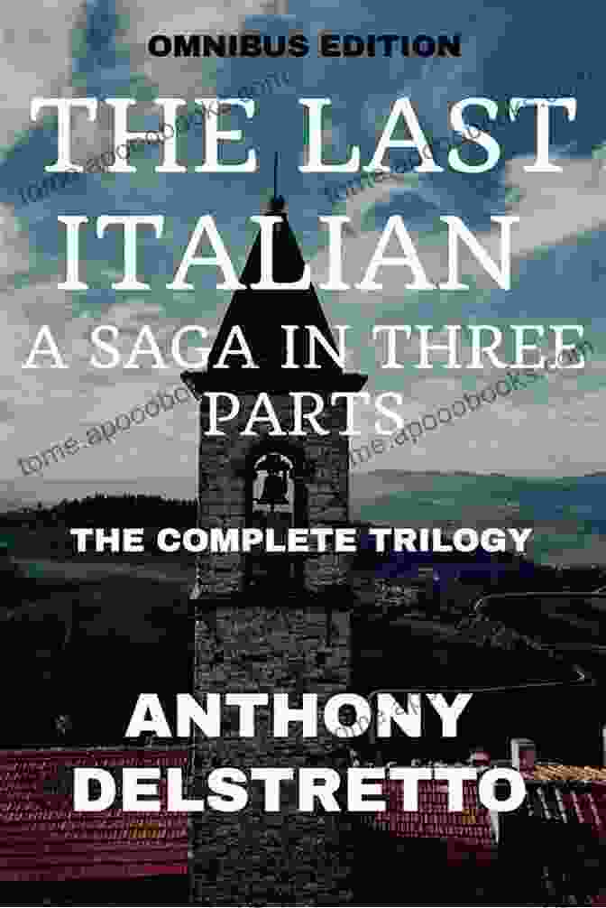 The Last Italian Saga In Three Parts Book Cover THE LAST ITALIAN : A Saga In Three Parts