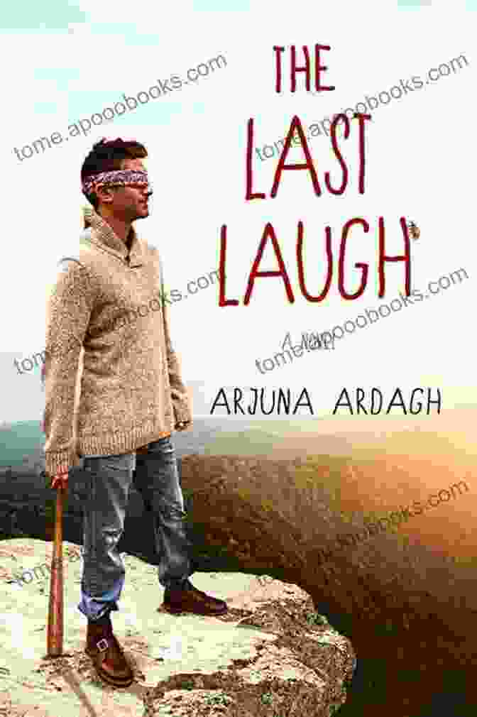 The Last Laugh Book Cover By Arjuna Ardagh The Last Laugh Arjuna Ardagh