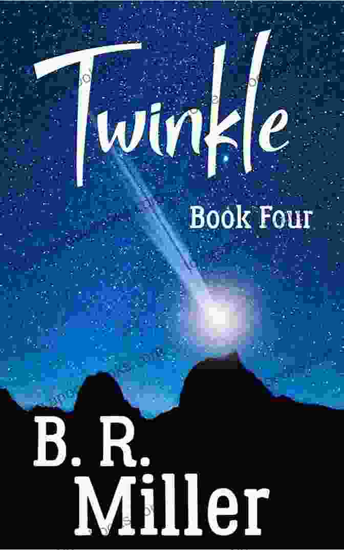 Twinkle Four Short Read Twinkle Book Cover Featuring A Starry Night Sky With Four Shooting Stars And The Author's Name In Cursive Twinkle: Four Short Read (Twinkle 4)