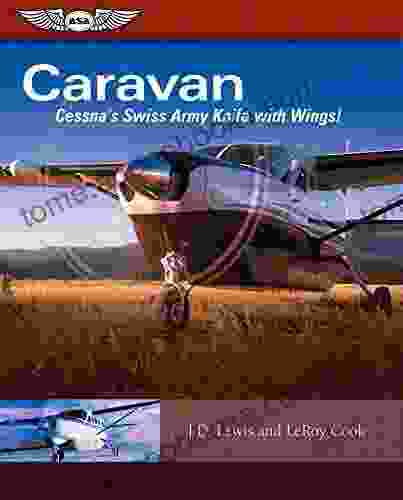 Caravan: Cessna S Swiss Army Knife With Wings