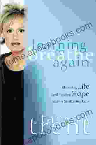 Learning To Breathe Again: Choosing Life And Finding Hope After A Shattering Loss (Women Of Faith (Thomas Nelson))