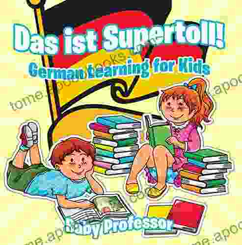 Das Ist Supertoll German Learning For Kids