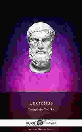 Delphi Complete Works Of Lucretius (Illustrated) (Delphi Ancient Classics 46)