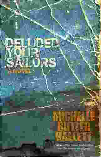 Deluded Your Sailors Anthea Peries