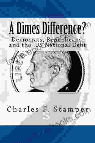 A Dimes Difference?: Democrats Republicans And The US National Debt