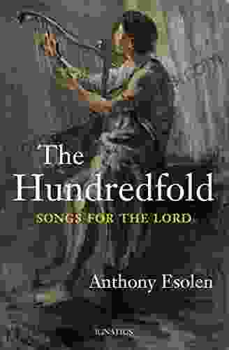 The Hundredfold: Songs For The Lord