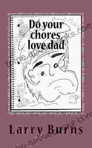 Do your chores love dad