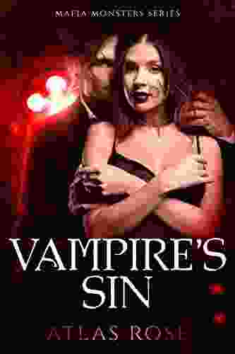 Vampire s Sin: A Dark Vampire Mafia Romance (Vampire Mafia Monsters 2)