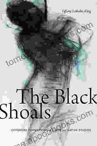 The Black Shoals: Offshore Formations Of Black And Native Studies