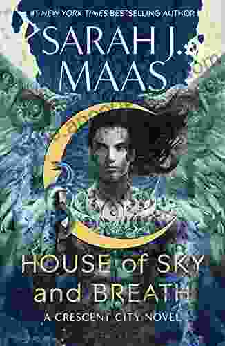 House Of Sky And Breath (Crescent City)