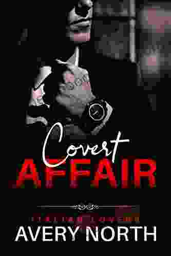 Covert Affair: Lorenzo 4 An Insta Love Romance (Italian Lovers 10)