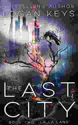 The Last City: La La Land (The Last City 2)