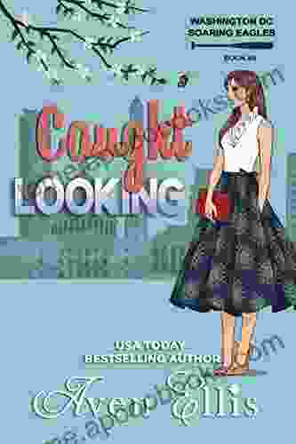 Caught Looking: A Fake Relationship Sports Romance (Washington DC Soaring Eagles 4)