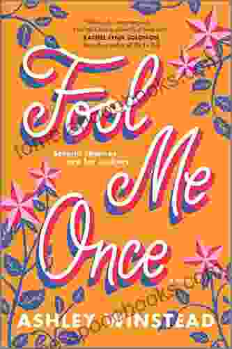 Fool Me Once: A Novel