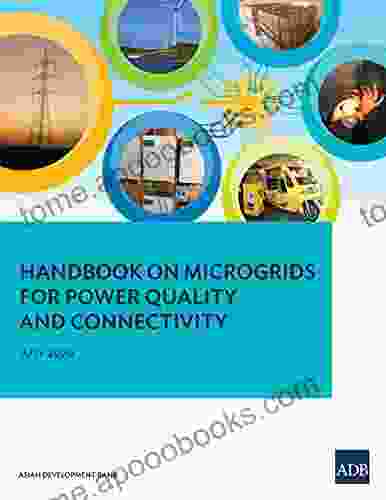 Handbook On Microgrids For Power Quality And Connectivity