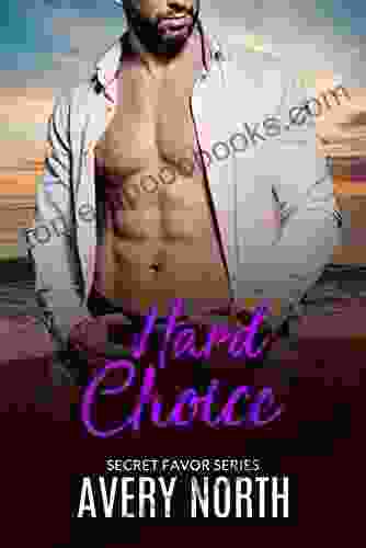 Hard Choice: A Billionaire Romance (Secret Favor 3)