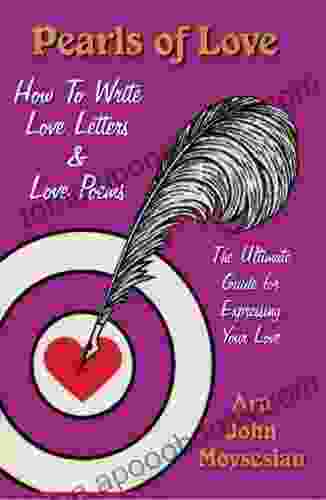 Pearls Of Love: How To Write Love Letters Love Poems