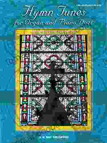 Hymn Tunes for Organ and Piano Duet (H W Gray)