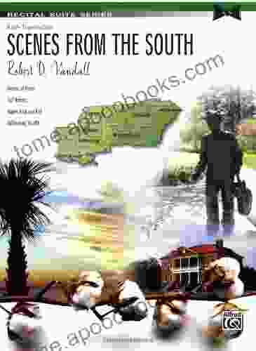 Scenes from the South (Sheet) (Recital Suite Series)