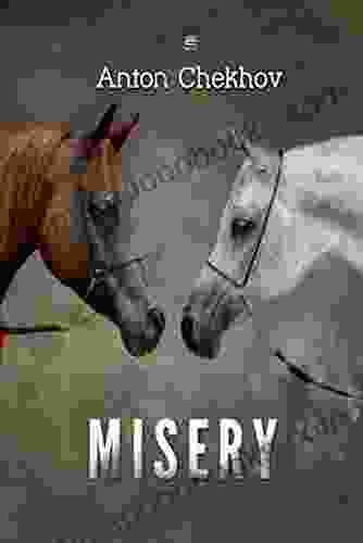 Misery (Chekhov Stories) Anton Chekhov