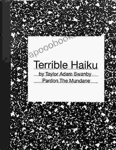 Terrible Haiku: Pardon The Mundane