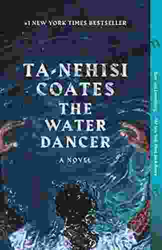 The Water Dancer: A Novel