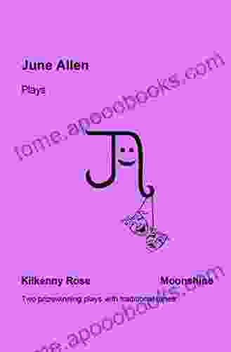 June Allen Plays: Kilkenny Rose Moonshine